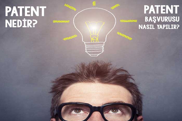 Patent Nedir? Nasıl Alınır? Patent Verilmeyecek Konular Nelerdir?