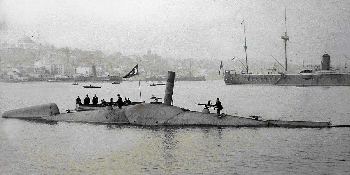 Osmanlı Donanmasının İlk Denizaltıları