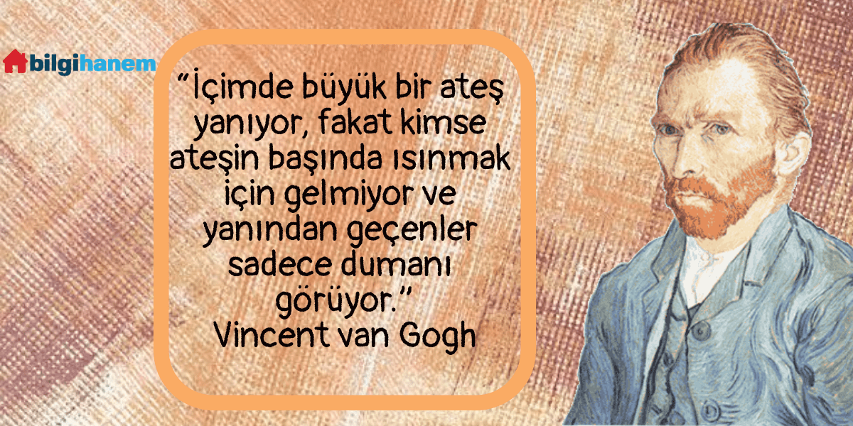 Vincent van Gogh’un Sözleri