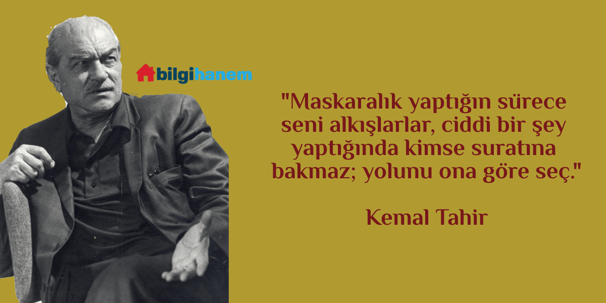 Kemal Tahir’in Sözleri